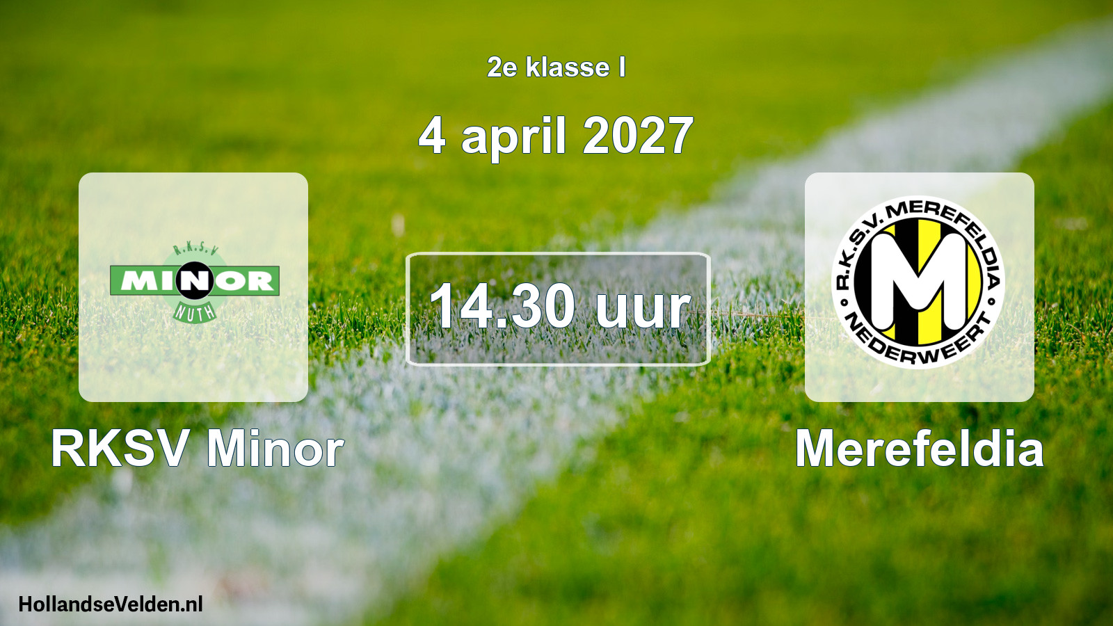 Geplande wedstrijd: RKSV Minor - Merefeldia (4 april 2027)