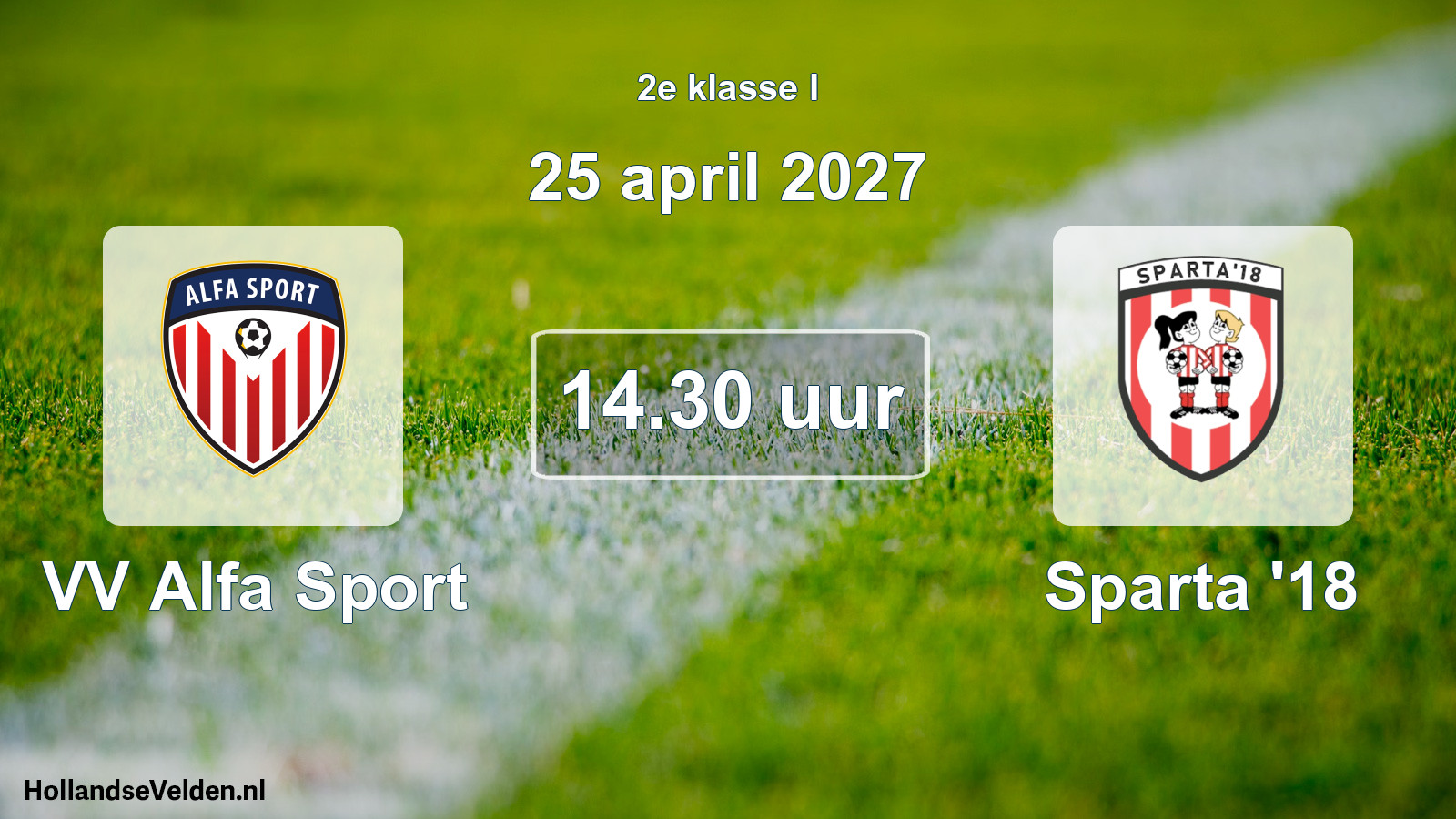 Geplande wedstrijd: VV Alfa Sport - Sparta '18 (25 april 2027)