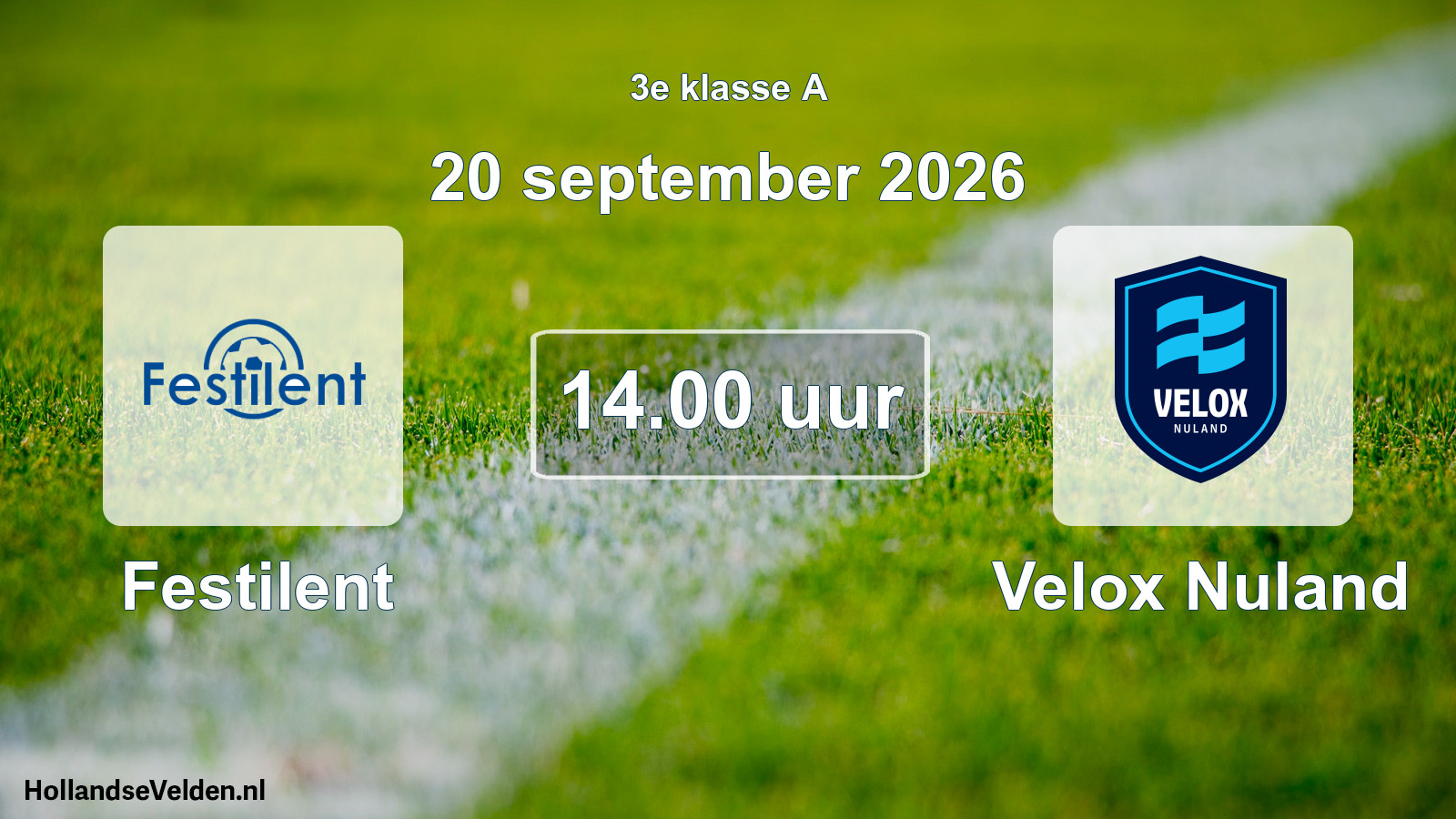 Geplande wedstrijd: Festilent - Velox Nuland (20 september 2026)