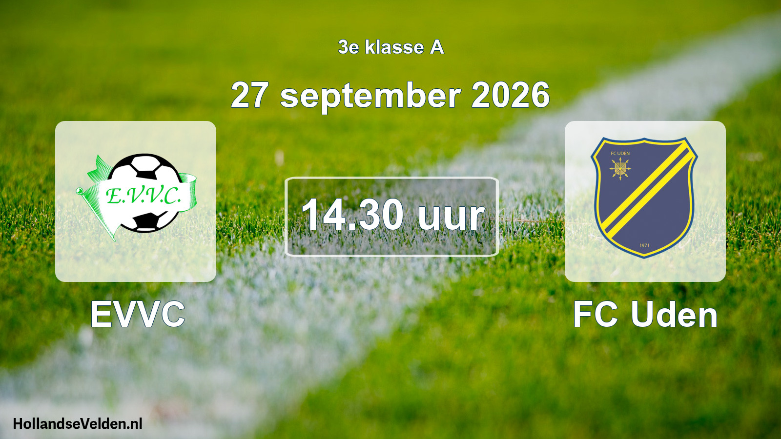 Geplande wedstrijd: EVVC - FC Uden (27 september 2026)