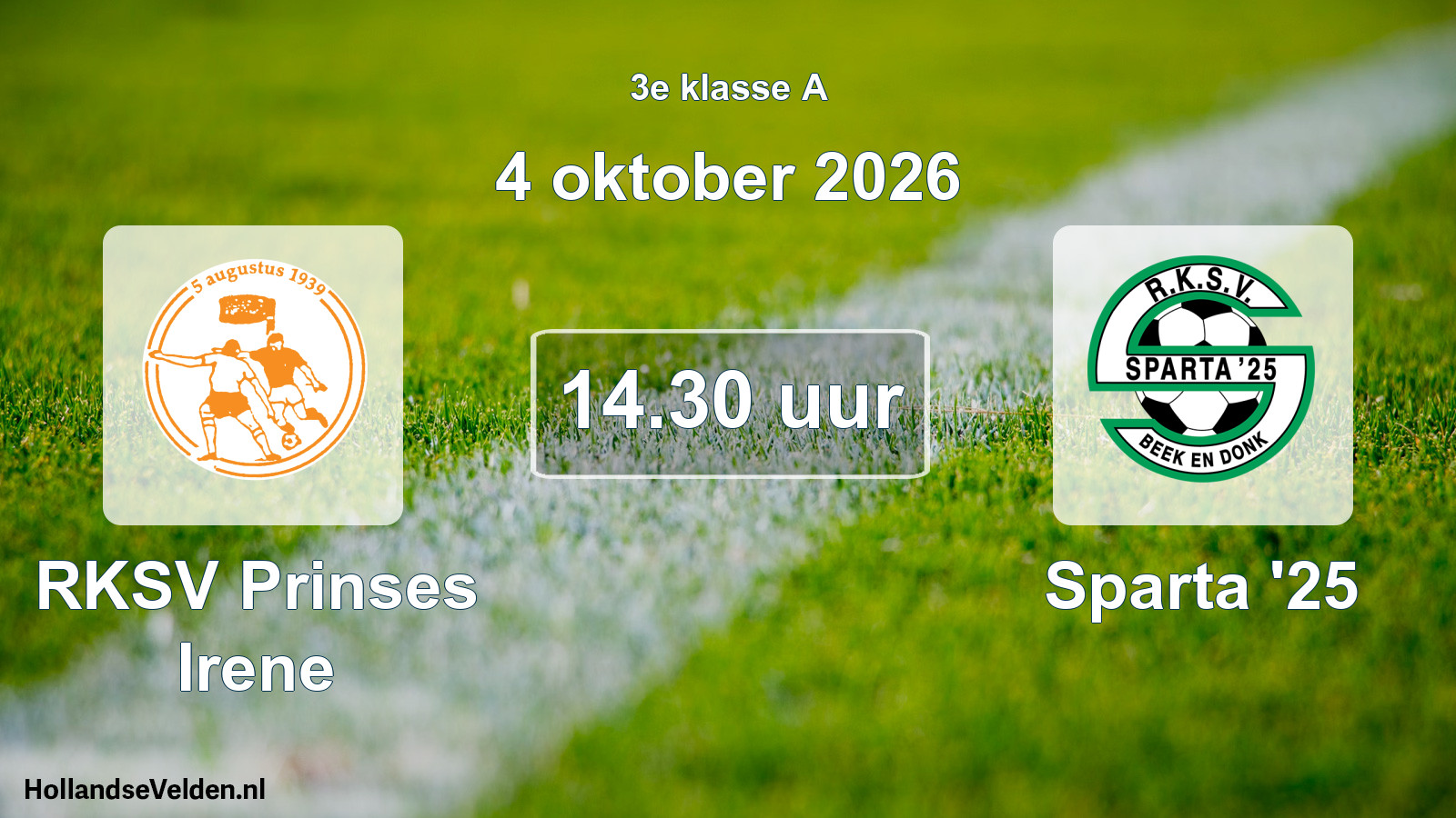 Scheduled Match: RKSV Prinses Irene - Sparta '25 (4 October 2026)