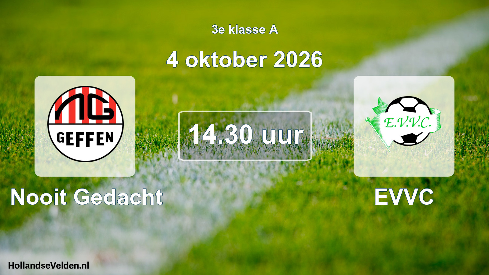 Geplande wedstrijd: Nooit Gedacht - EVVC (4 oktober 2026)