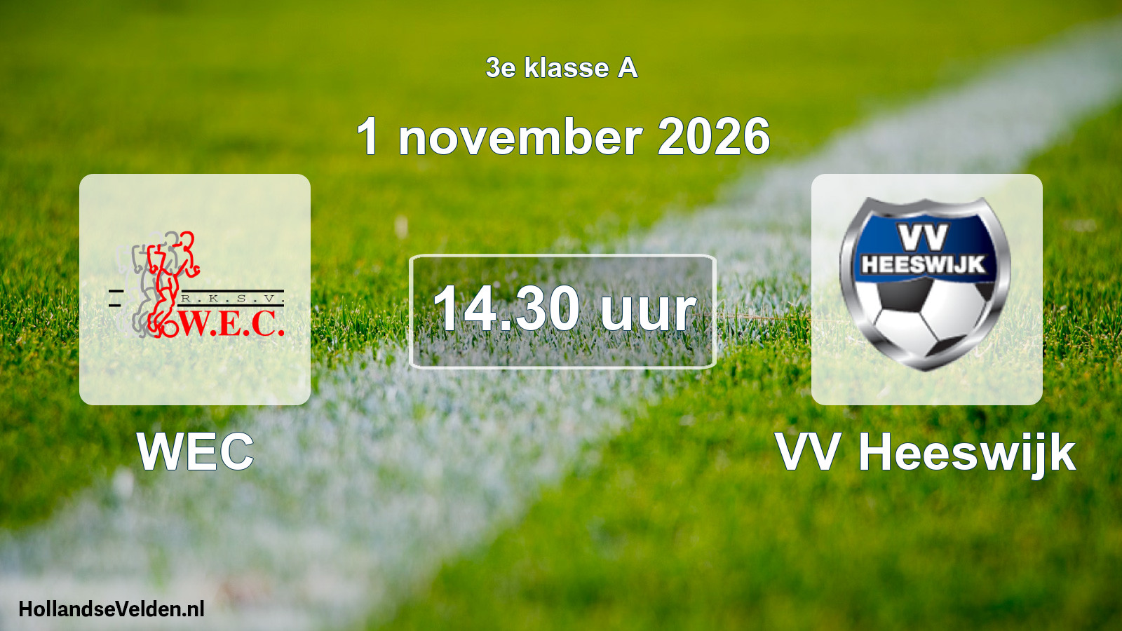 Geplande wedstrijd: WEC - VV Heeswijk (1 november 2026)