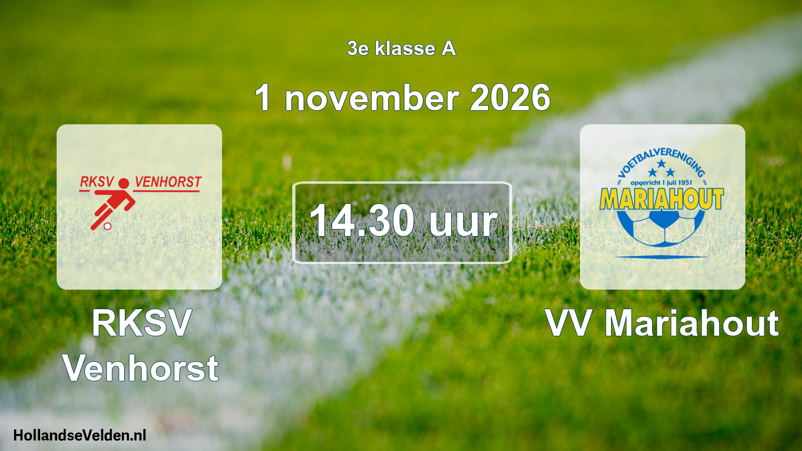 Geplande wedstrijd: RKSV Venhorst - VV Mariahout (1 november 2026)