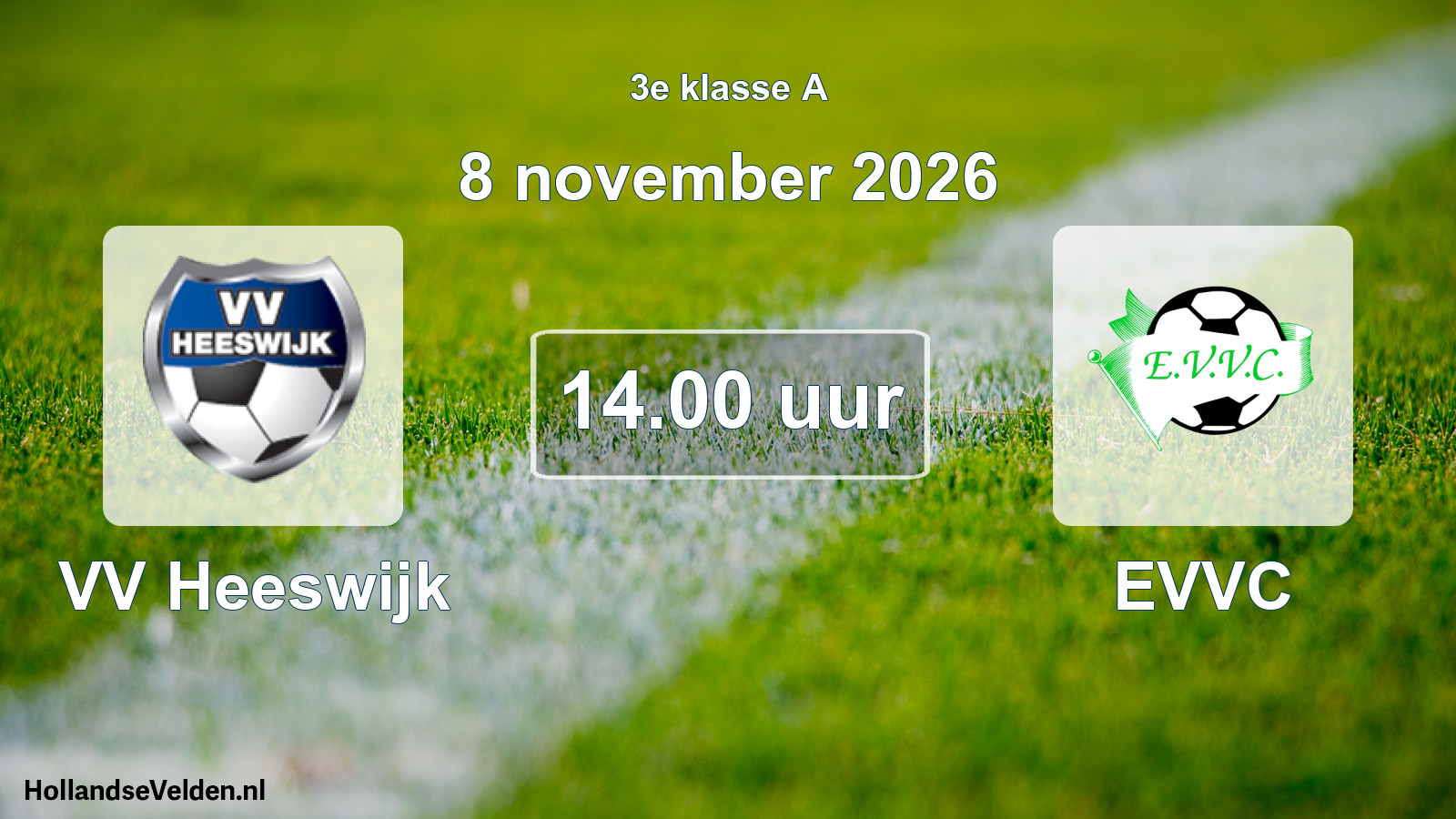 Geplande wedstrijd: VV Heeswijk - EVVC (8 november 2026)