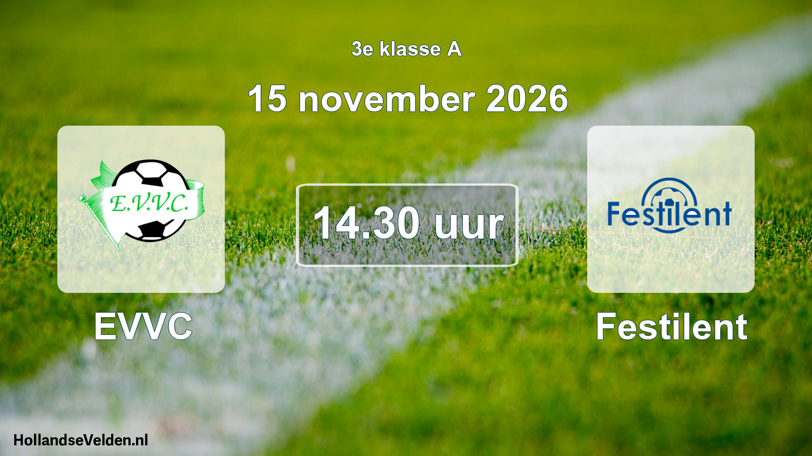Geplande wedstrijd: EVVC - Festilent (15 november 2026)