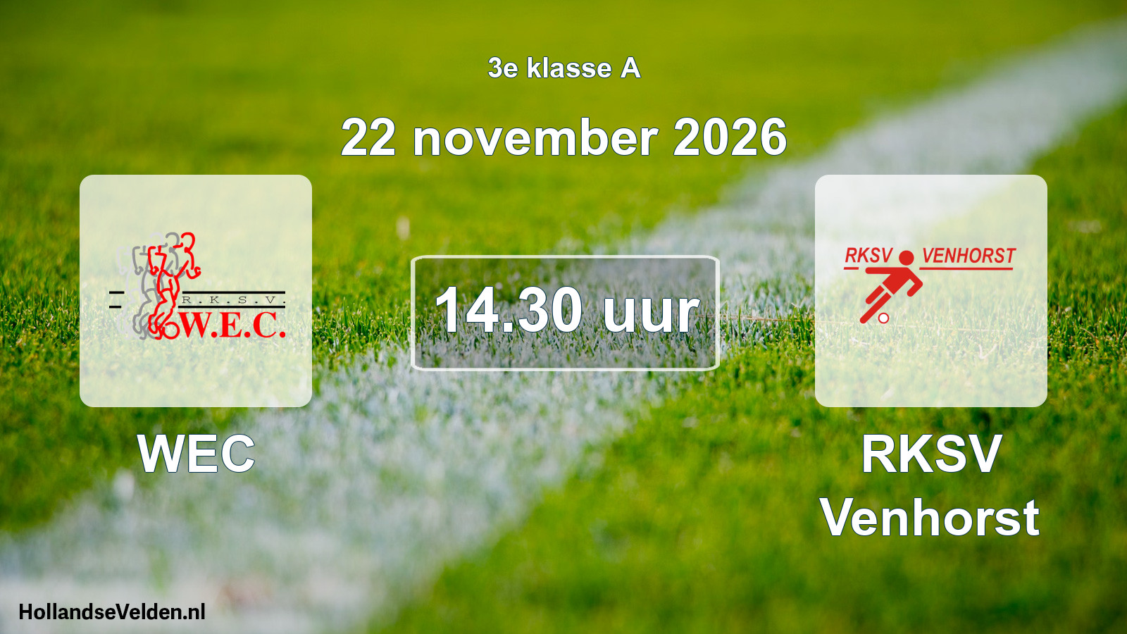 Geplande wedstrijd: WEC - RKSV Venhorst (22 november 2026)