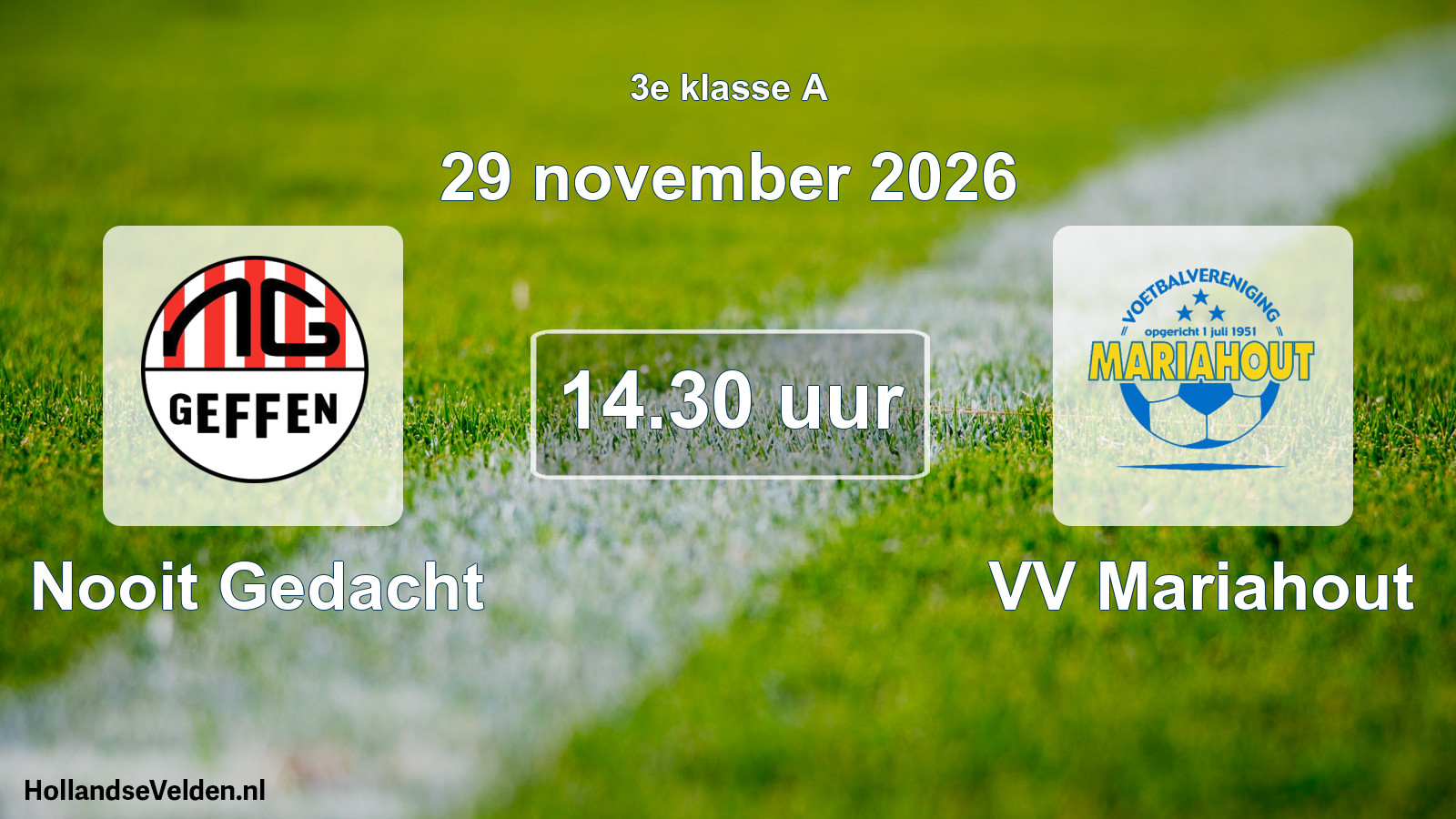 Geplande wedstrijd: Nooit Gedacht - VV Mariahout (29 november 2026)