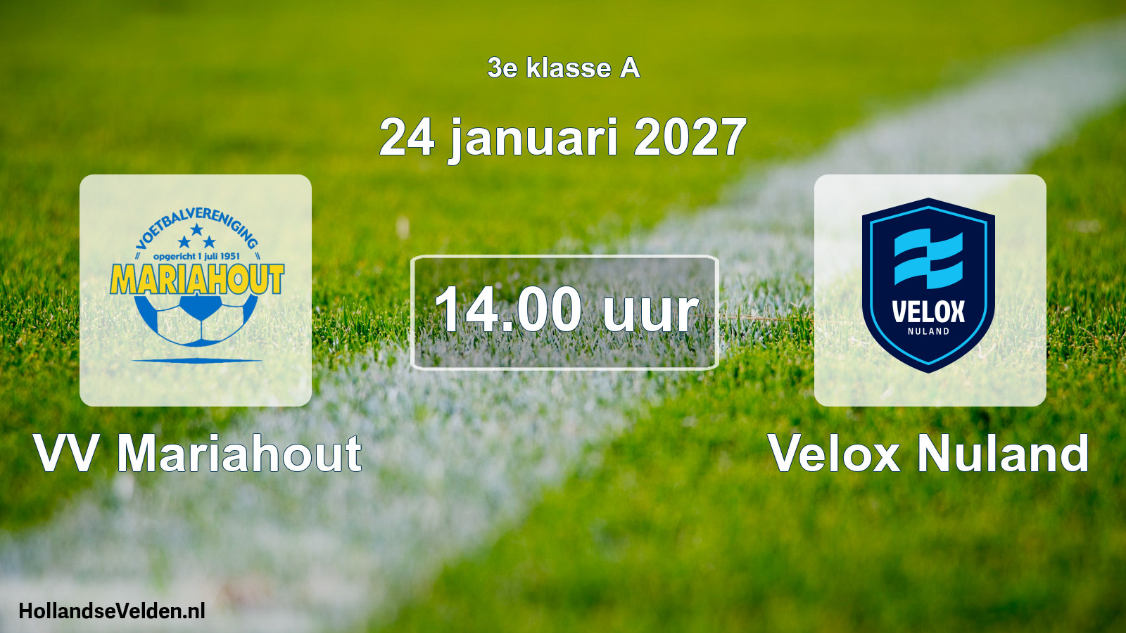 Geplande wedstrijd: VV Mariahout - Velox Nuland (24 januari 2027)