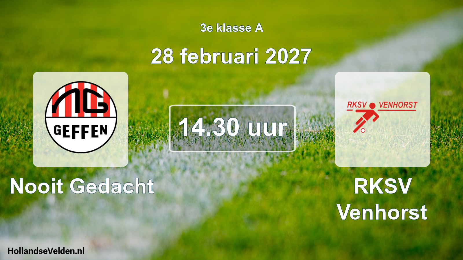 Geplande wedstrijd: Nooit Gedacht - RKSV Venhorst (28 februari 2027)