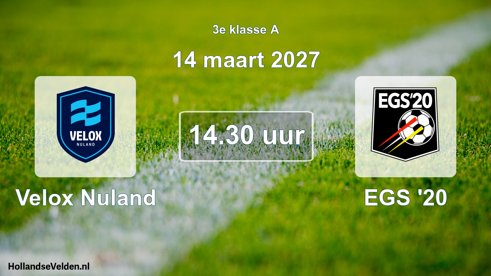 Geplande wedstrijd: Velox Nuland - EGS '20 (14 maart 2027)