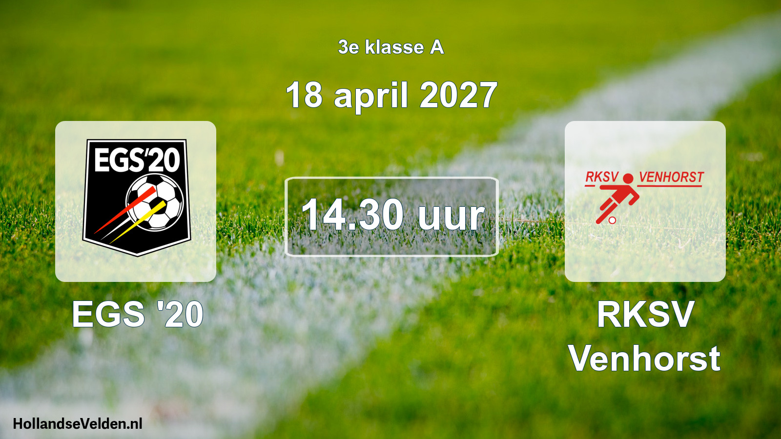 Geplande wedstrijd: EGS '20 - RKSV Venhorst (18 april 2027)