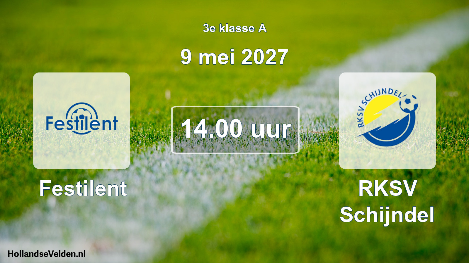 Geplande wedstrijd: Festilent - RKSV Schijndel (9 mei 2027)