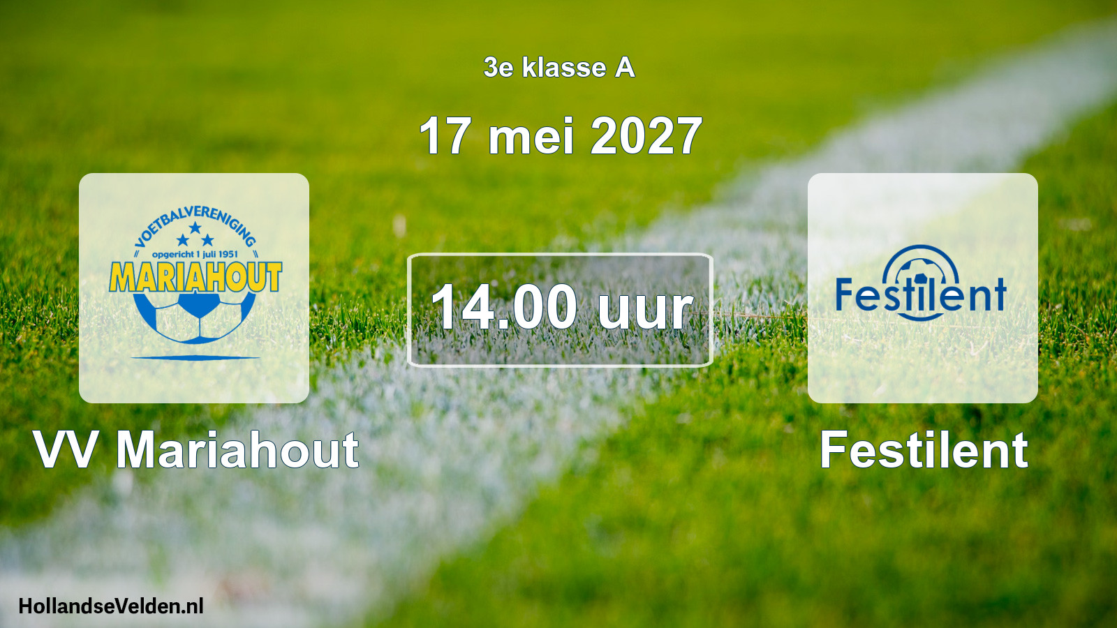 Geplande wedstrijd: VV Mariahout - Festilent (17 mei 2027)