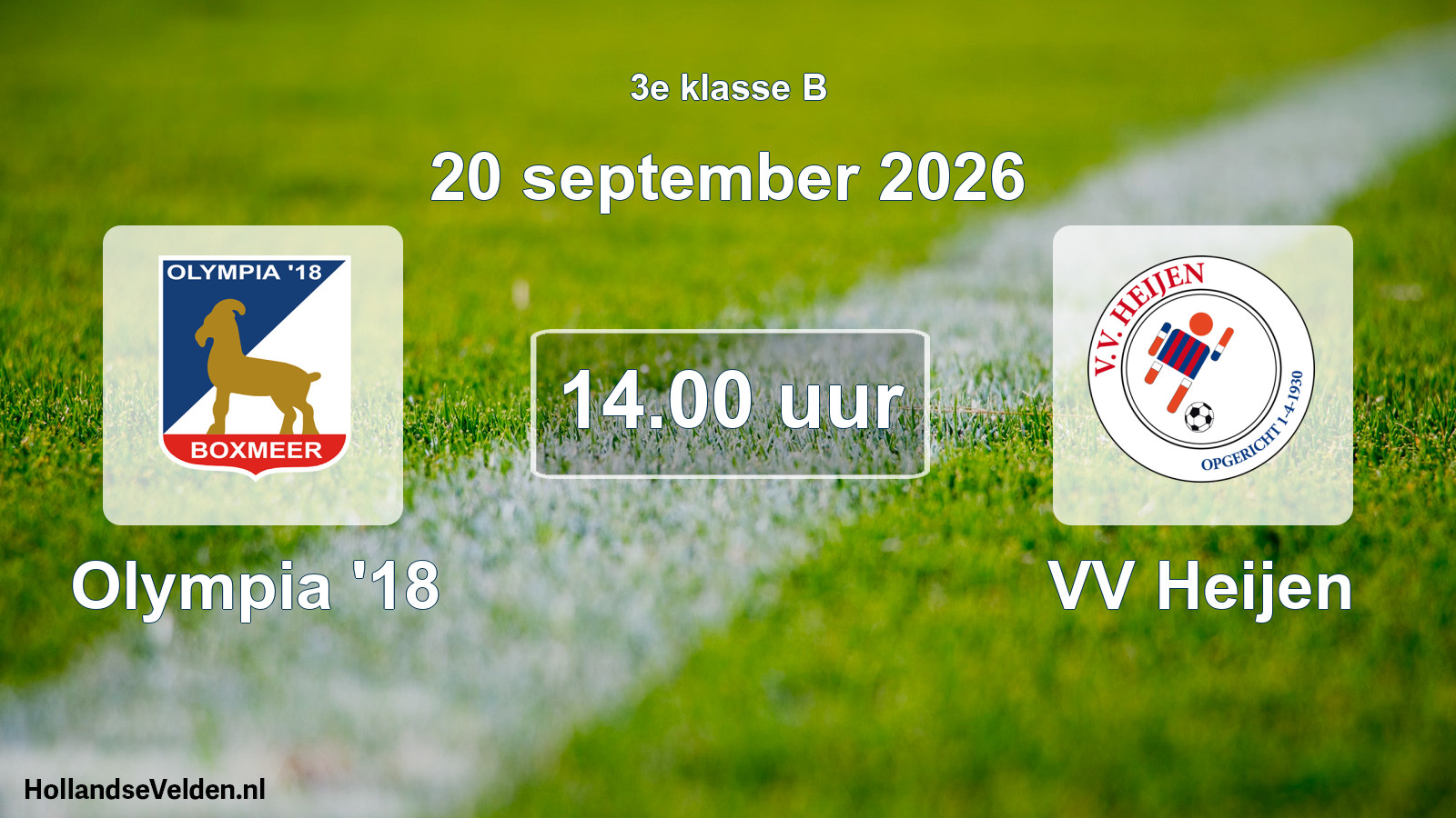 Geplande wedstrijd: Olympia '18 - VV Heijen (20 september 2026)