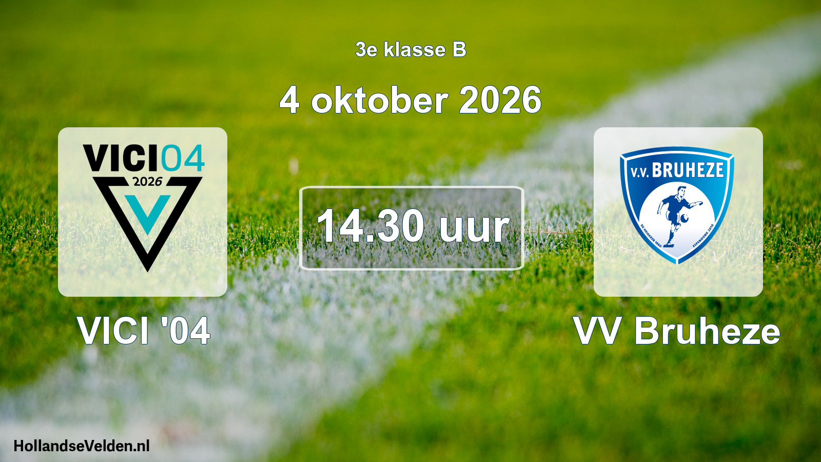 Geplande wedstrijd: VICI '04 - VV Bruheze (4 oktober 2026)