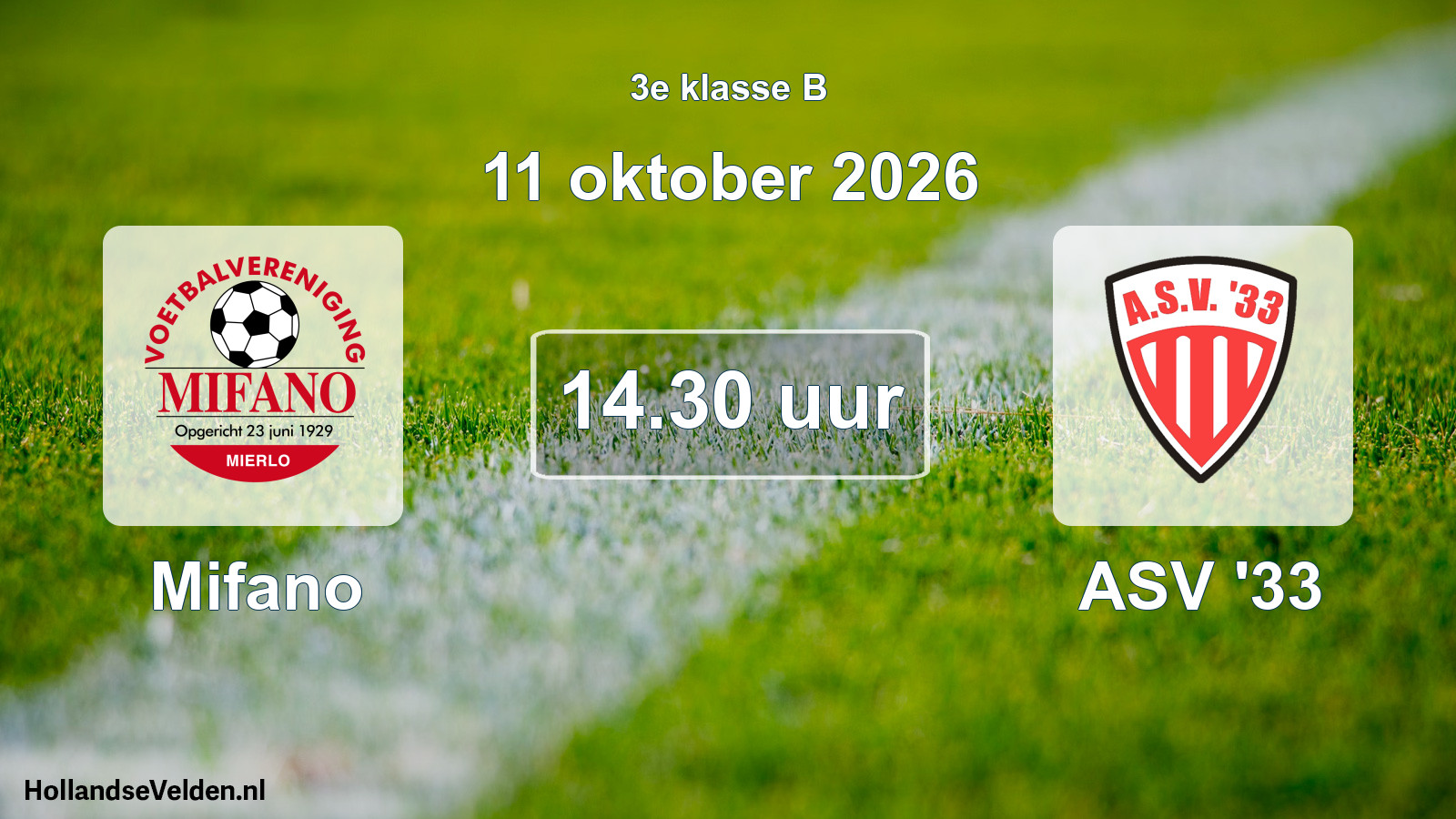 Geplande wedstrijd: Mifano - ASV '33 (11 oktober 2026)