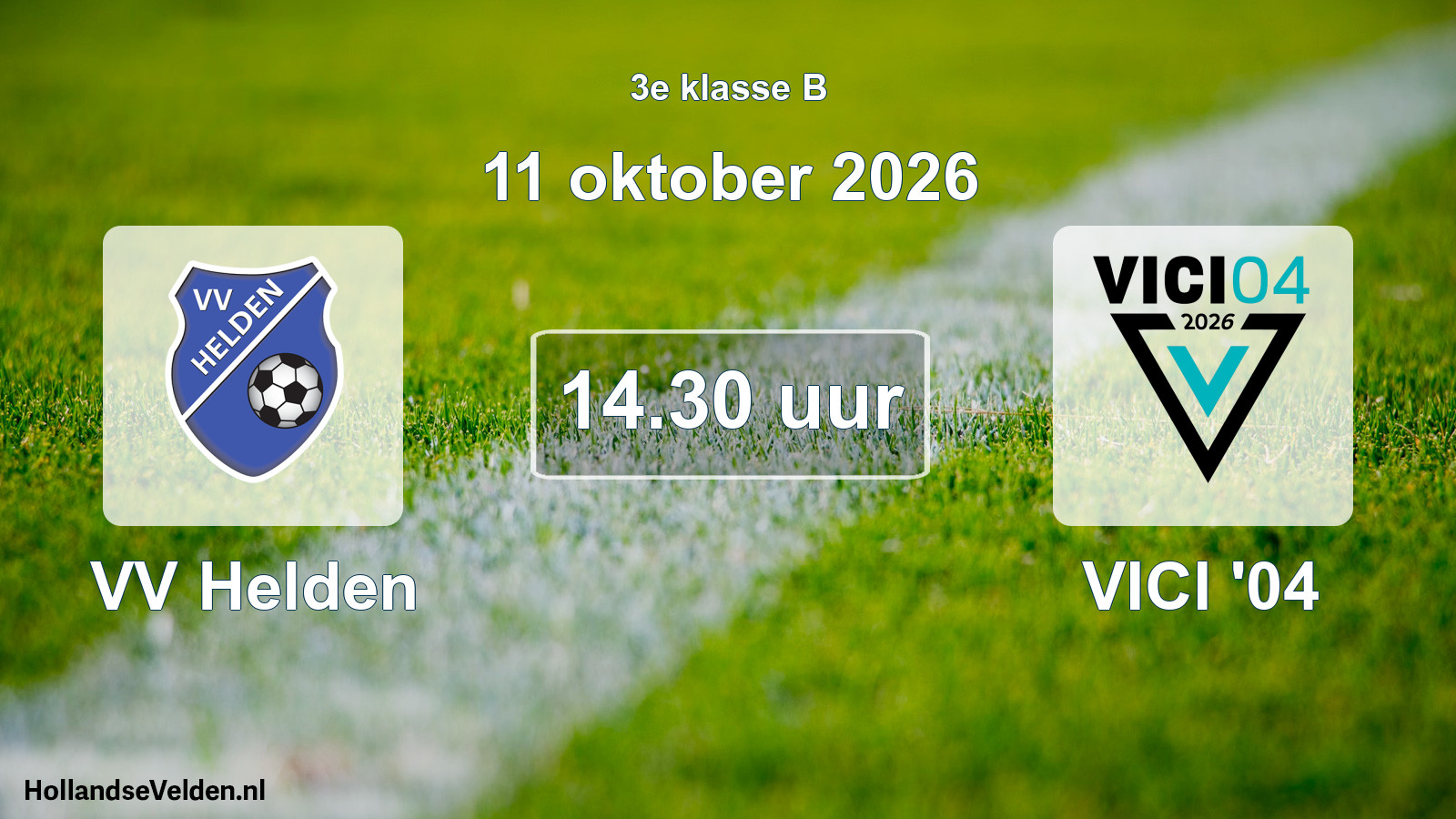Geplande wedstrijd: VV Helden - VICI '04 (11 oktober 2026)