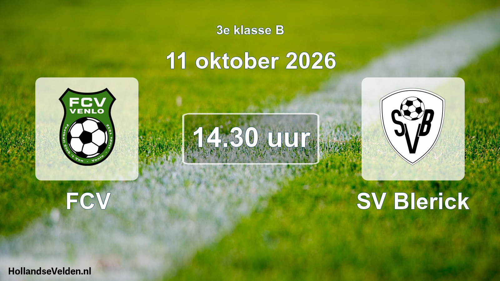 Geplande wedstrijd: FCV - SV Blerick (11 oktober 2026)