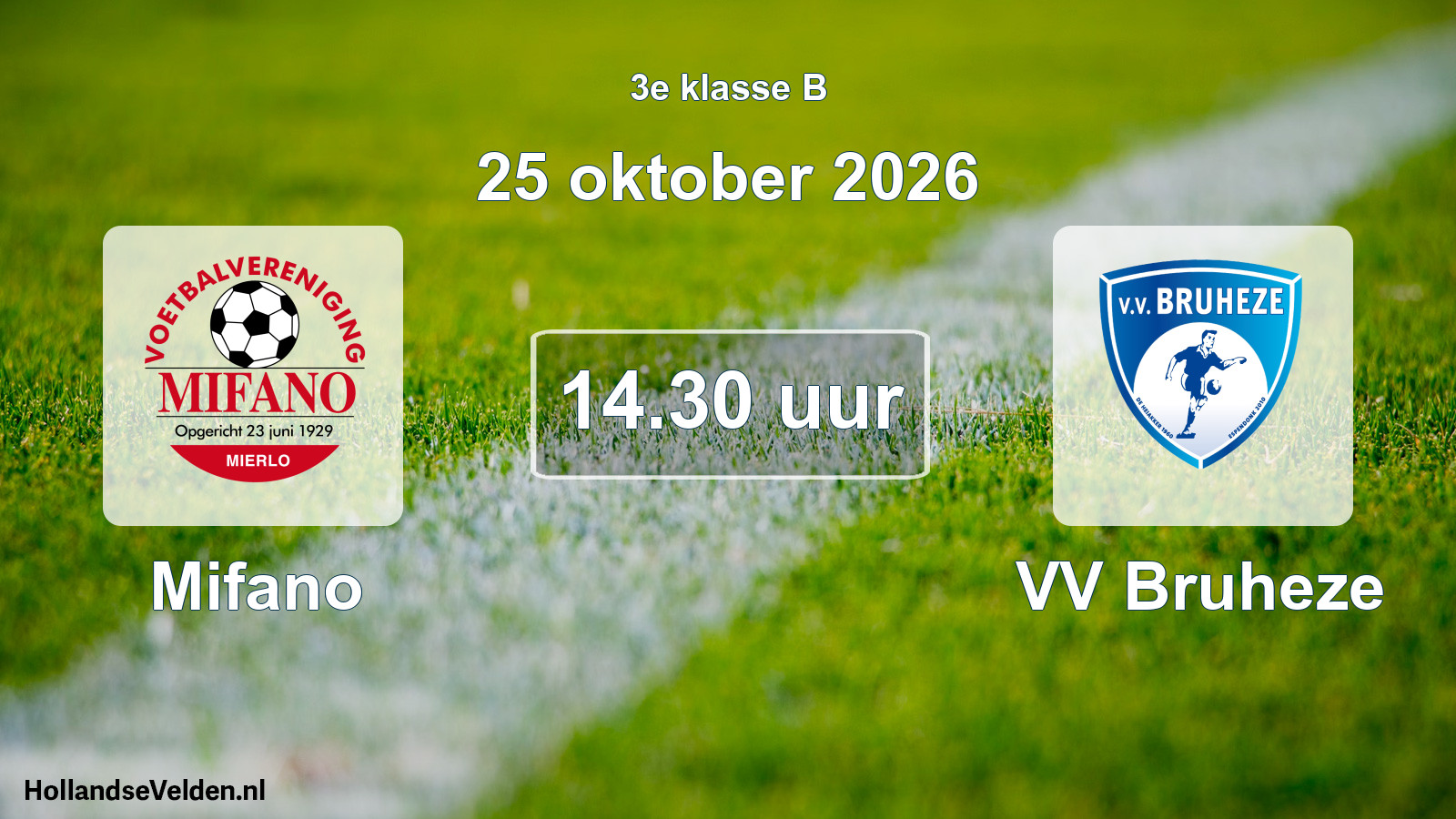 Geplande wedstrijd: Mifano - VV Bruheze (25 oktober 2026)
