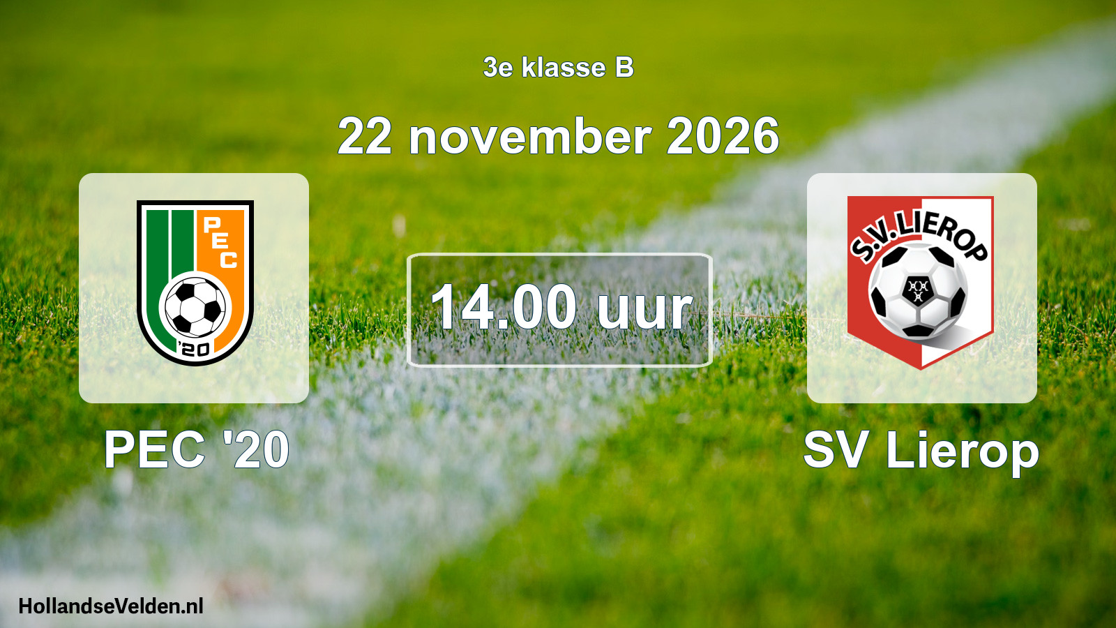 Geplande wedstrijd: PEC '20 - SV Lierop (22 november 2026)