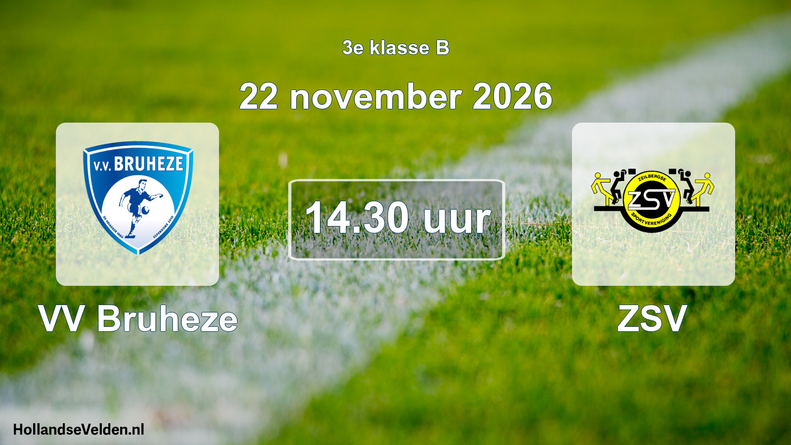 Geplande wedstrijd: VV Bruheze - ZSV (22 november 2026)