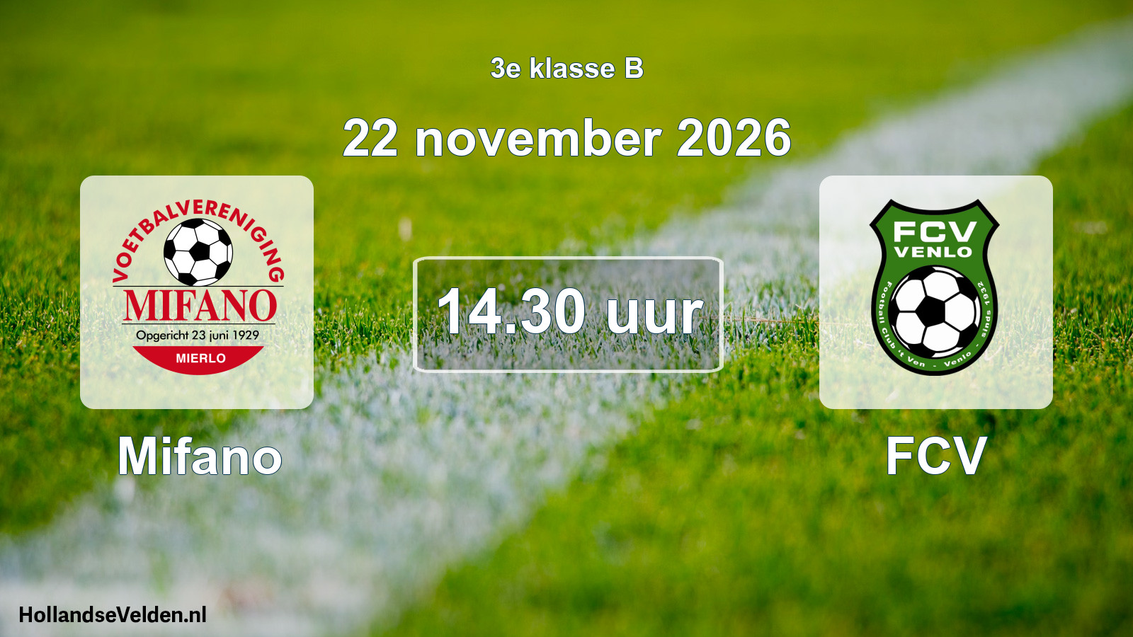 Geplande wedstrijd: Mifano - FCV (22 november 2026)