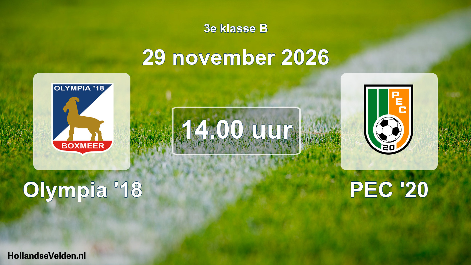 Geplande wedstrijd: Olympia '18 - PEC '20 (29 november 2026)