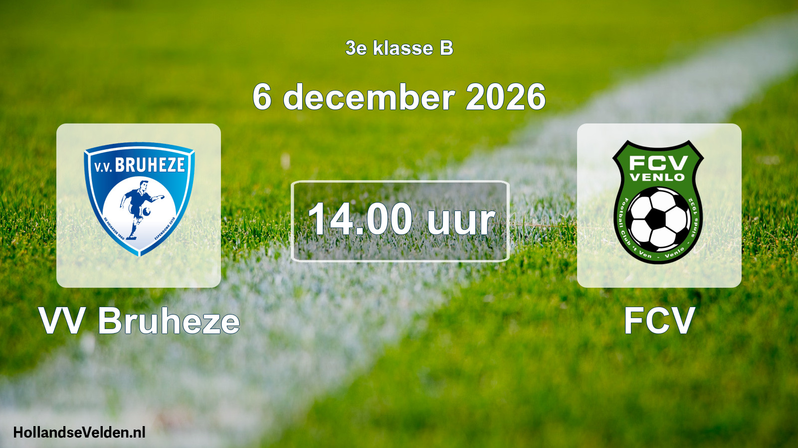 Geplande wedstrijd: VV Bruheze - FCV (6 december 2026)