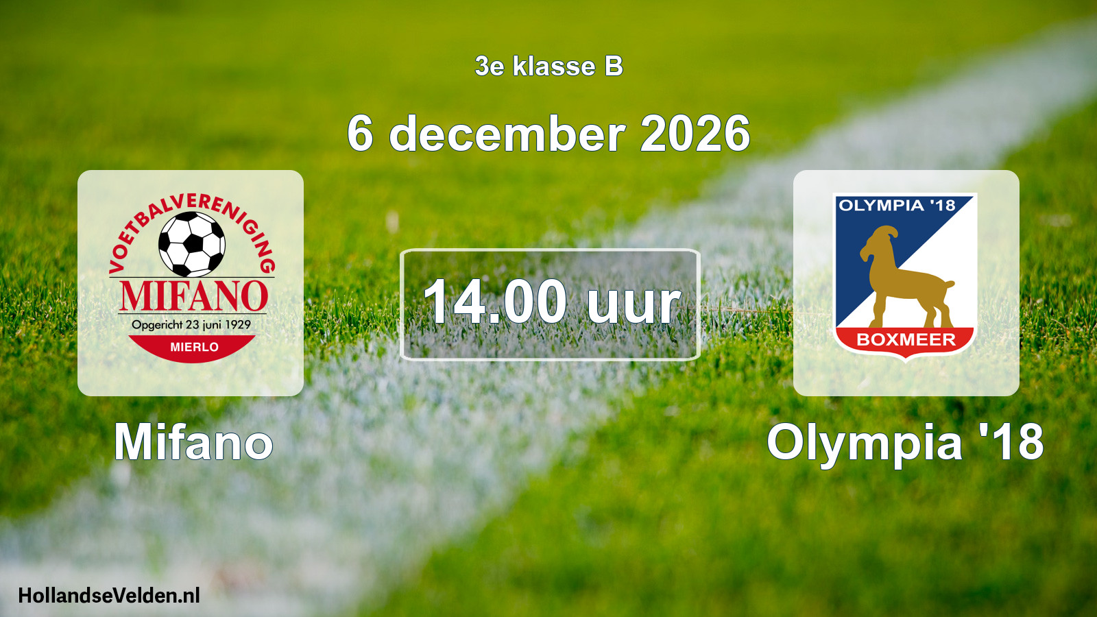 Scheduled Match: Mifano - Olympia '18 (6 December 2026)