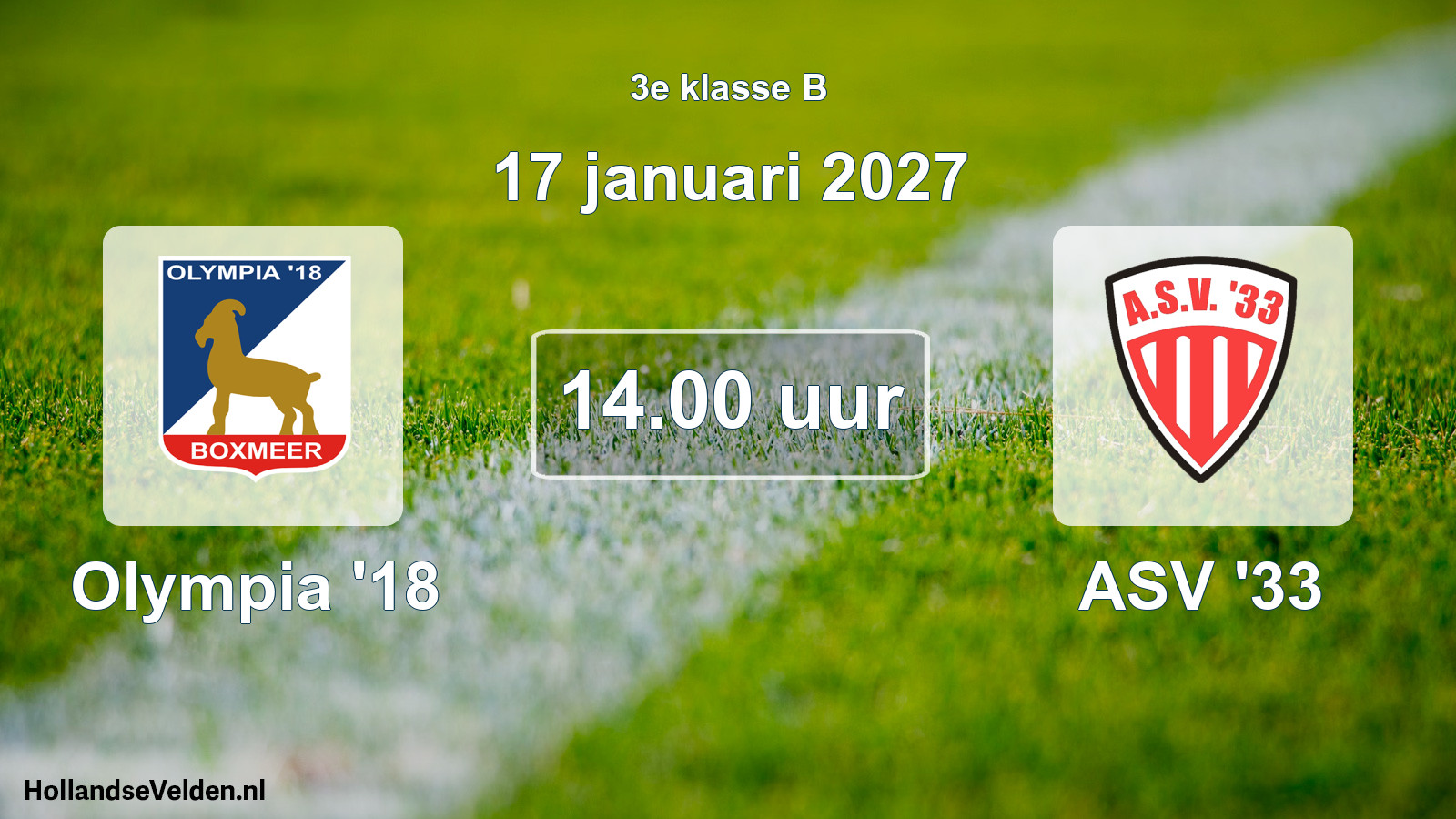 Geplande wedstrijd: Olympia '18 - ASV '33 (17 januari 2027)