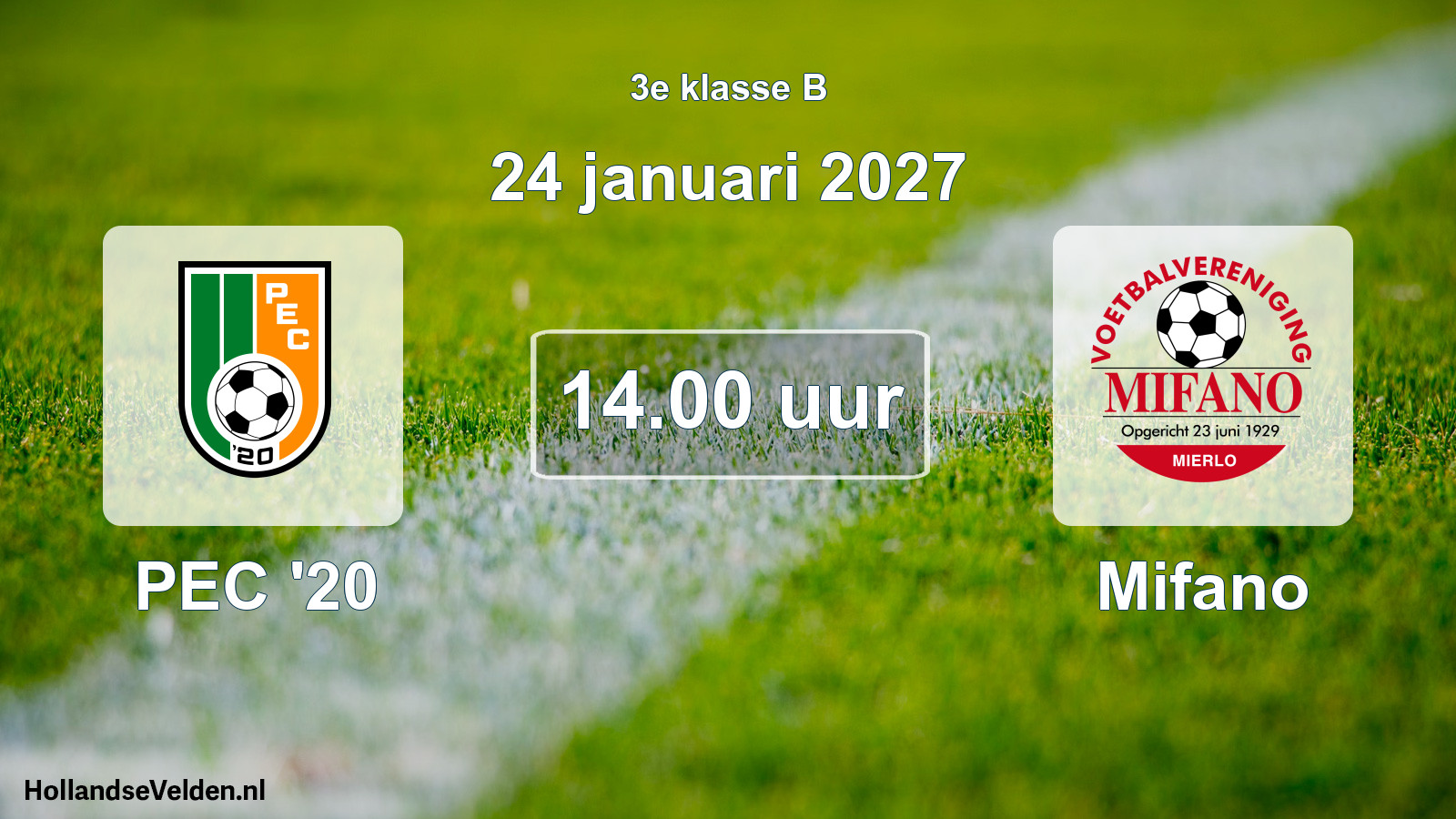 Geplande wedstrijd: PEC '20 - Mifano (24 januari 2027)