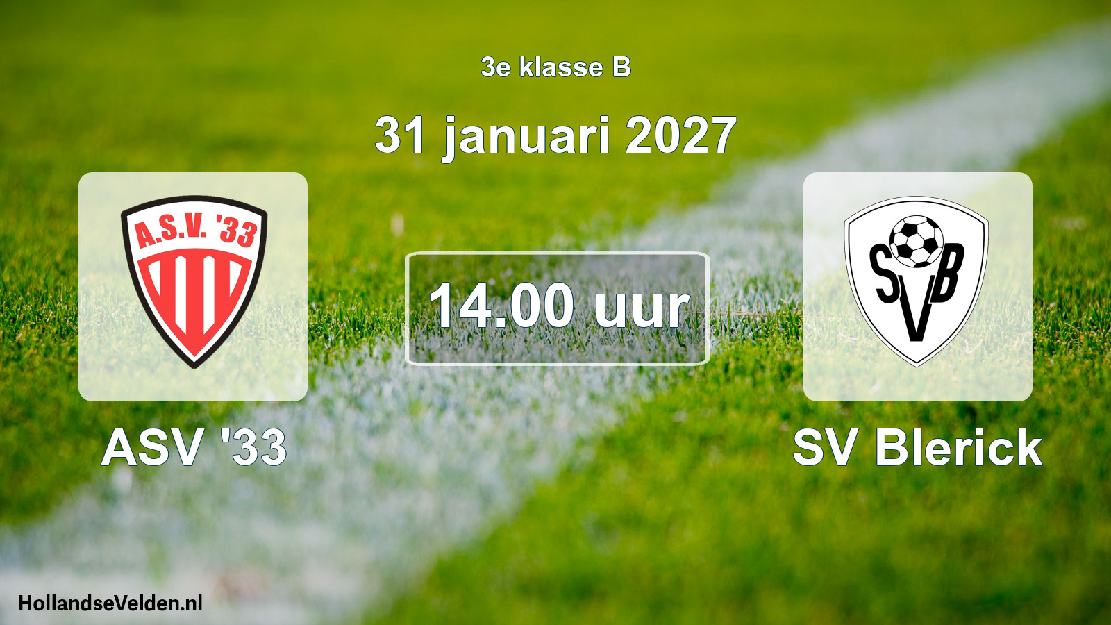 Geplande wedstrijd: ASV '33 - SV Blerick (31 januari 2027)
