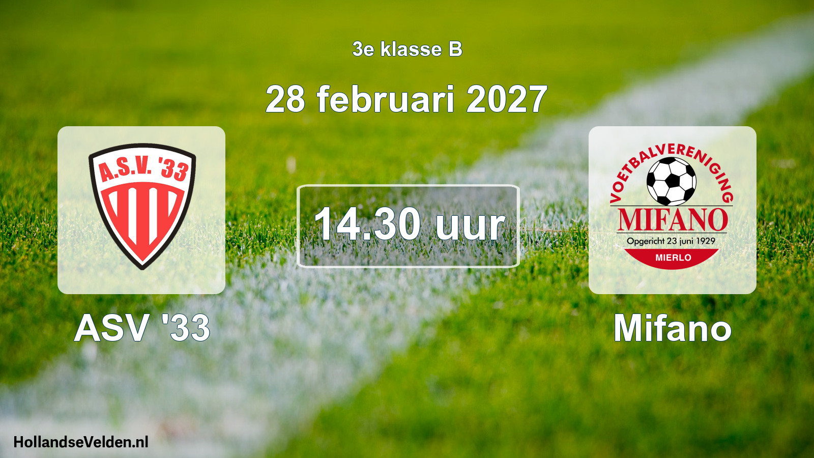 Geplande wedstrijd: ASV '33 - Mifano (28 februari 2027)