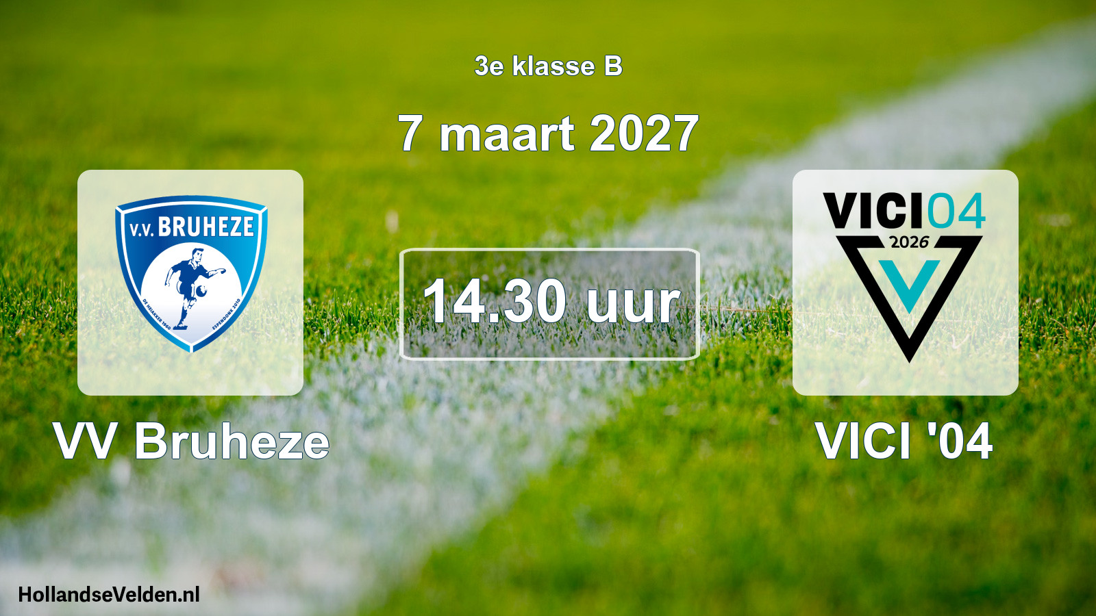 Geplande wedstrijd: VV Bruheze - VICI '04 (7 maart 2027)
