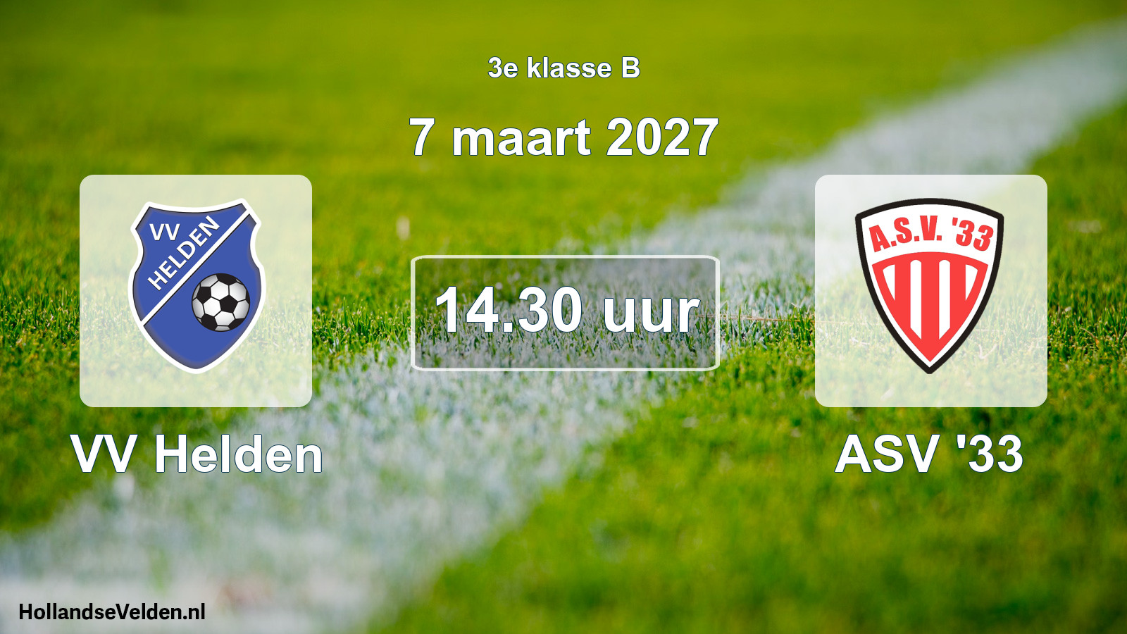 Geplande wedstrijd: VV Helden - ASV '33 (7 maart 2027)
