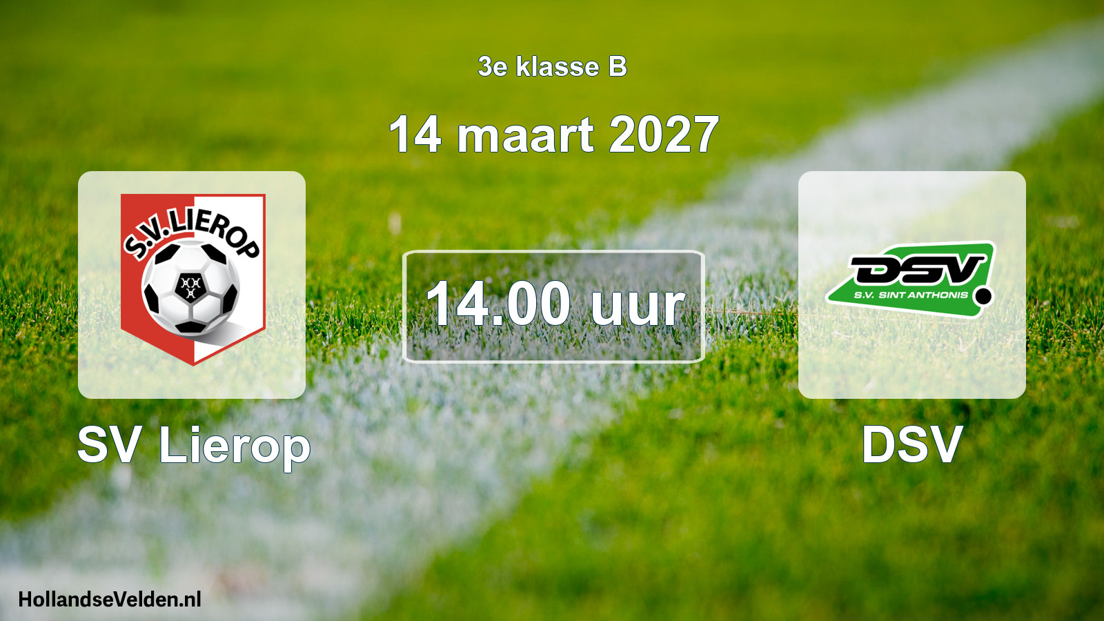 Geplande wedstrijd: SV Lierop - DSV (14 maart 2027)