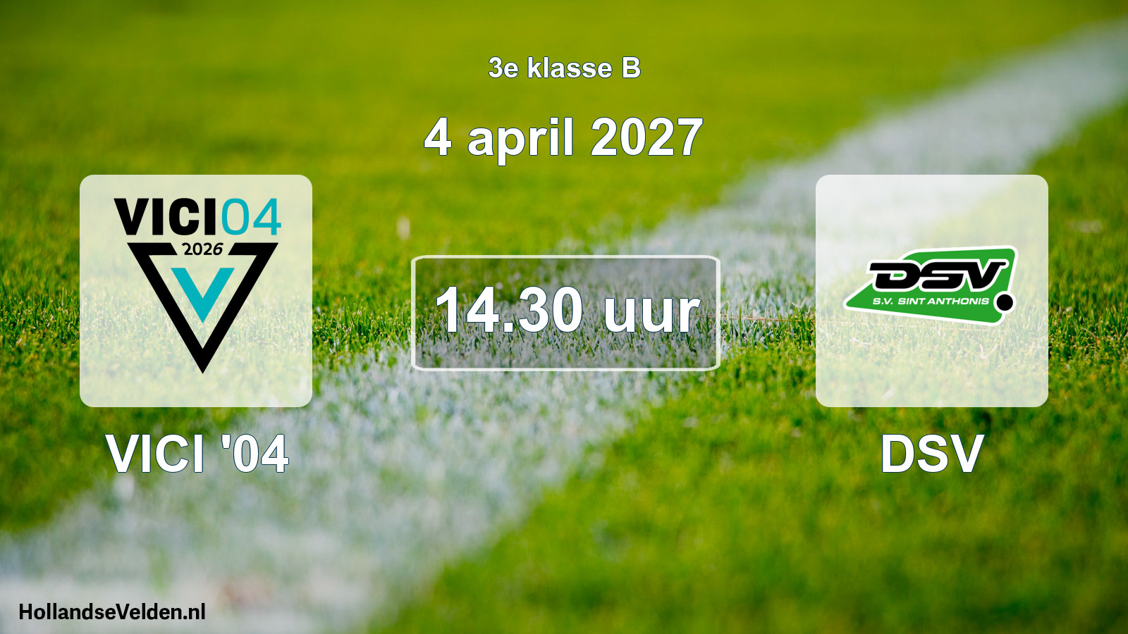 Geplande wedstrijd: VICI '04 - DSV (4 april 2027)