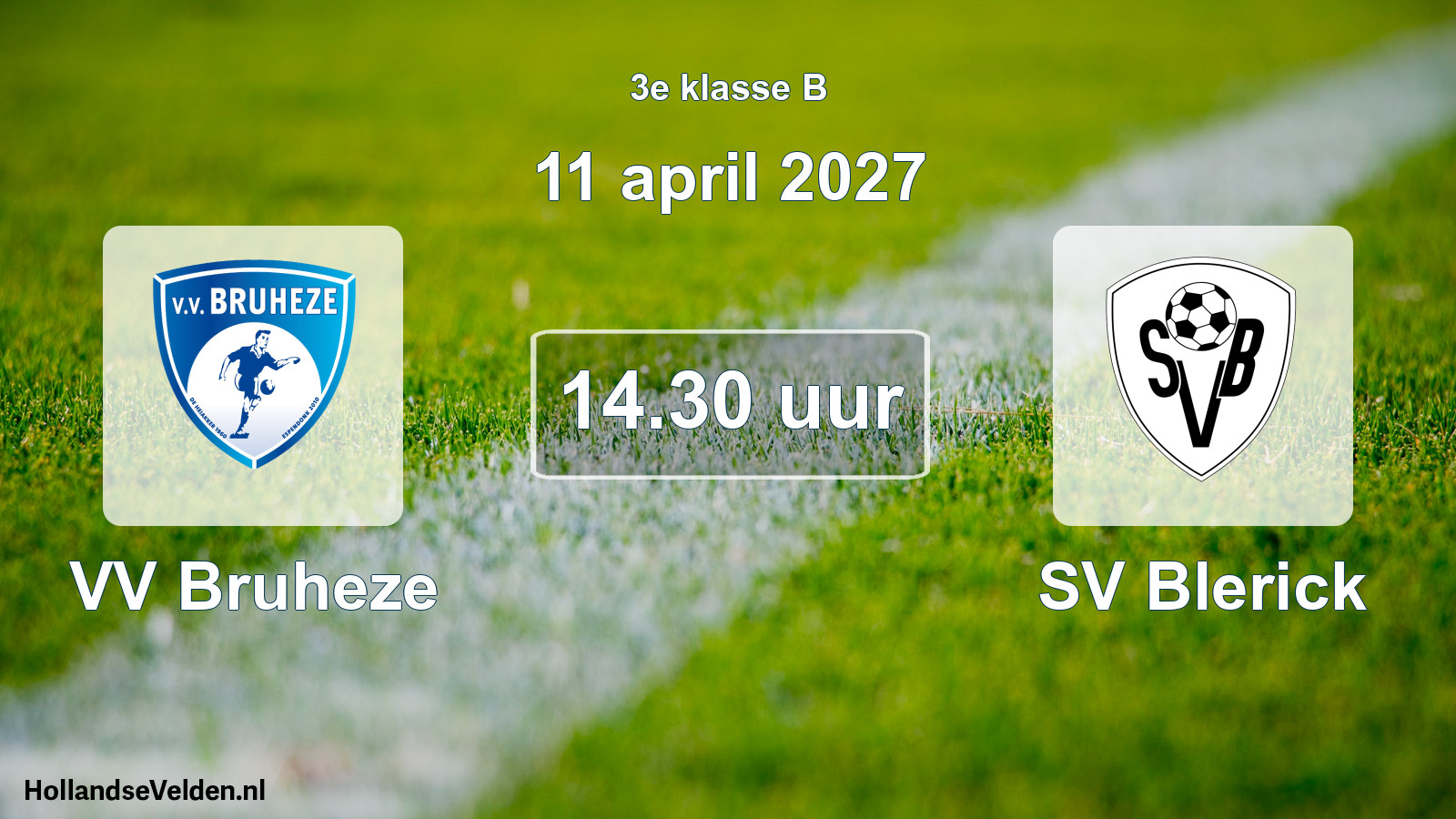Geplande wedstrijd: VV Bruheze - SV Blerick (11 april 2027)