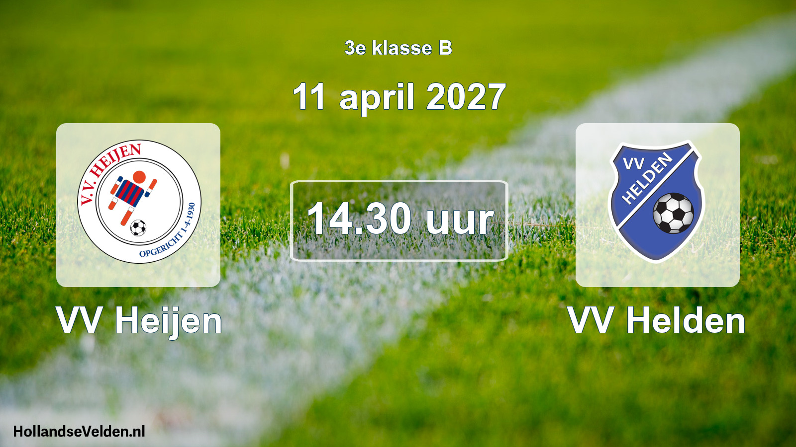 Geplande wedstrijd: VV Heijen - VV Helden (11 april 2027)