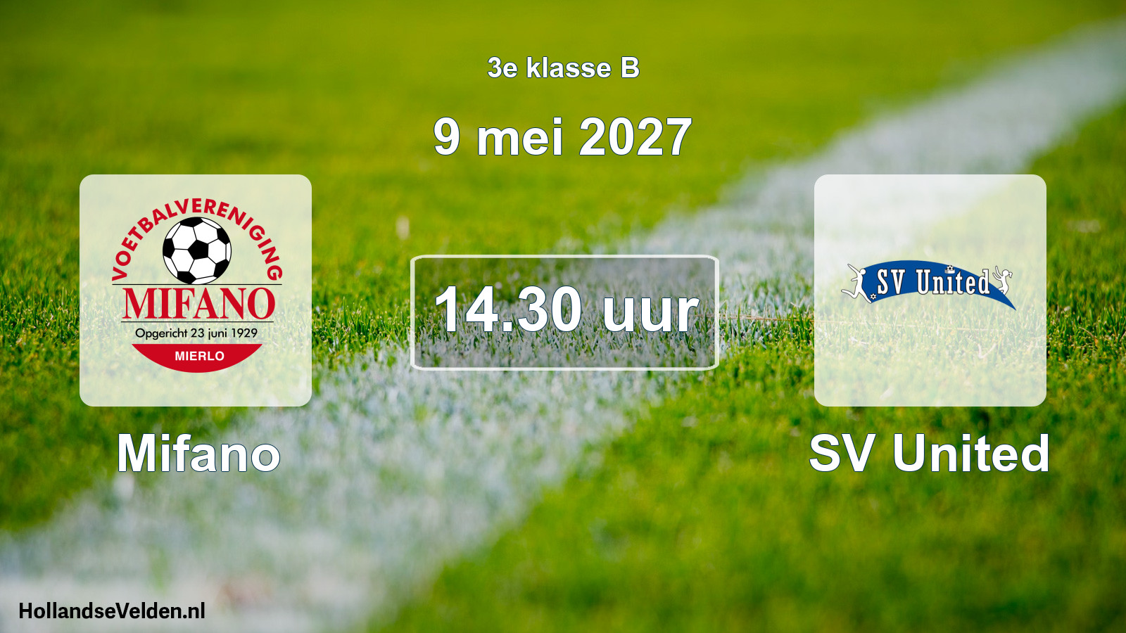 Geplande wedstrijd: Mifano - SV United (9 mei 2027)