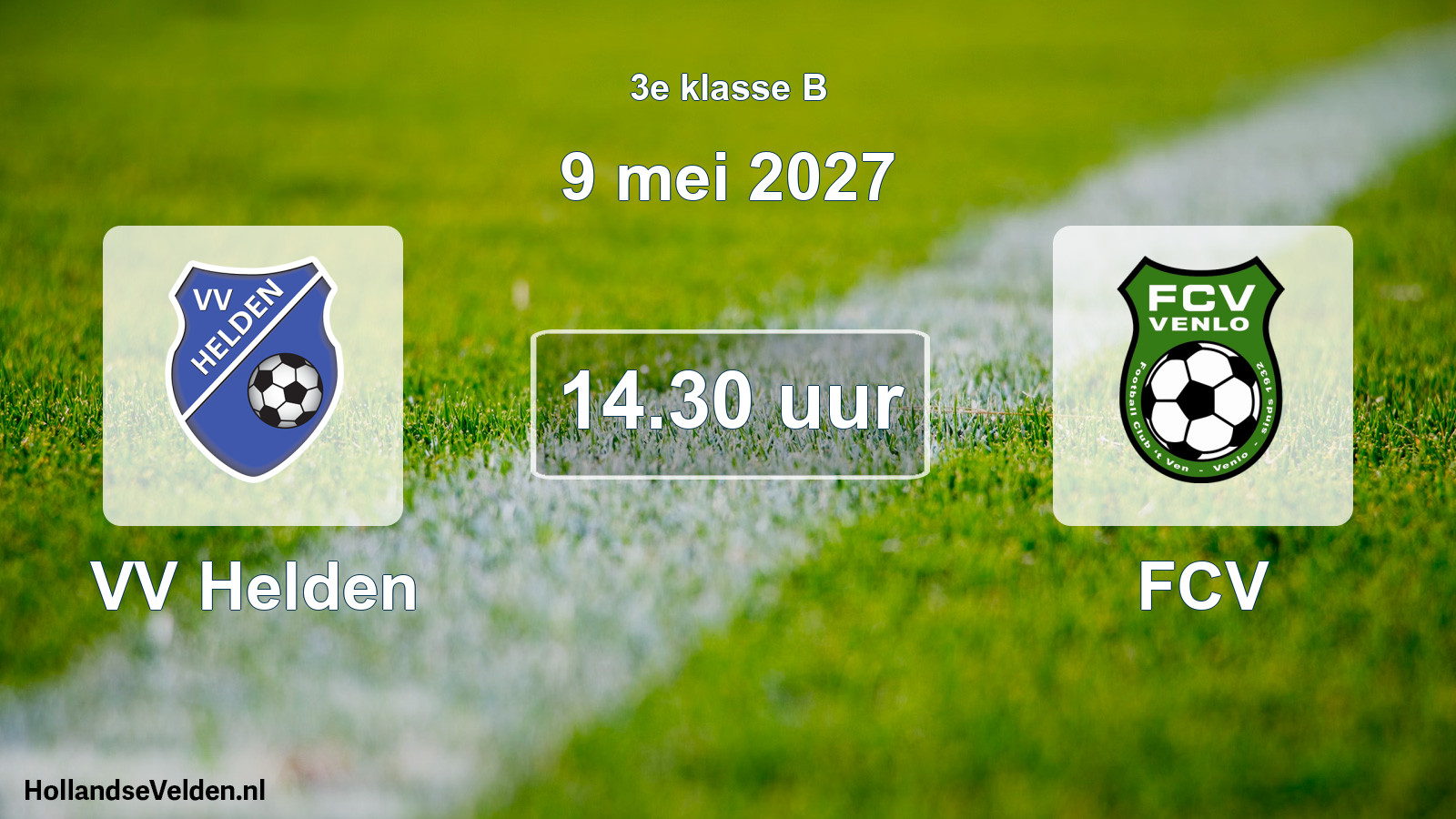 Geplande wedstrijd: VV Helden - FCV (9 mei 2027)