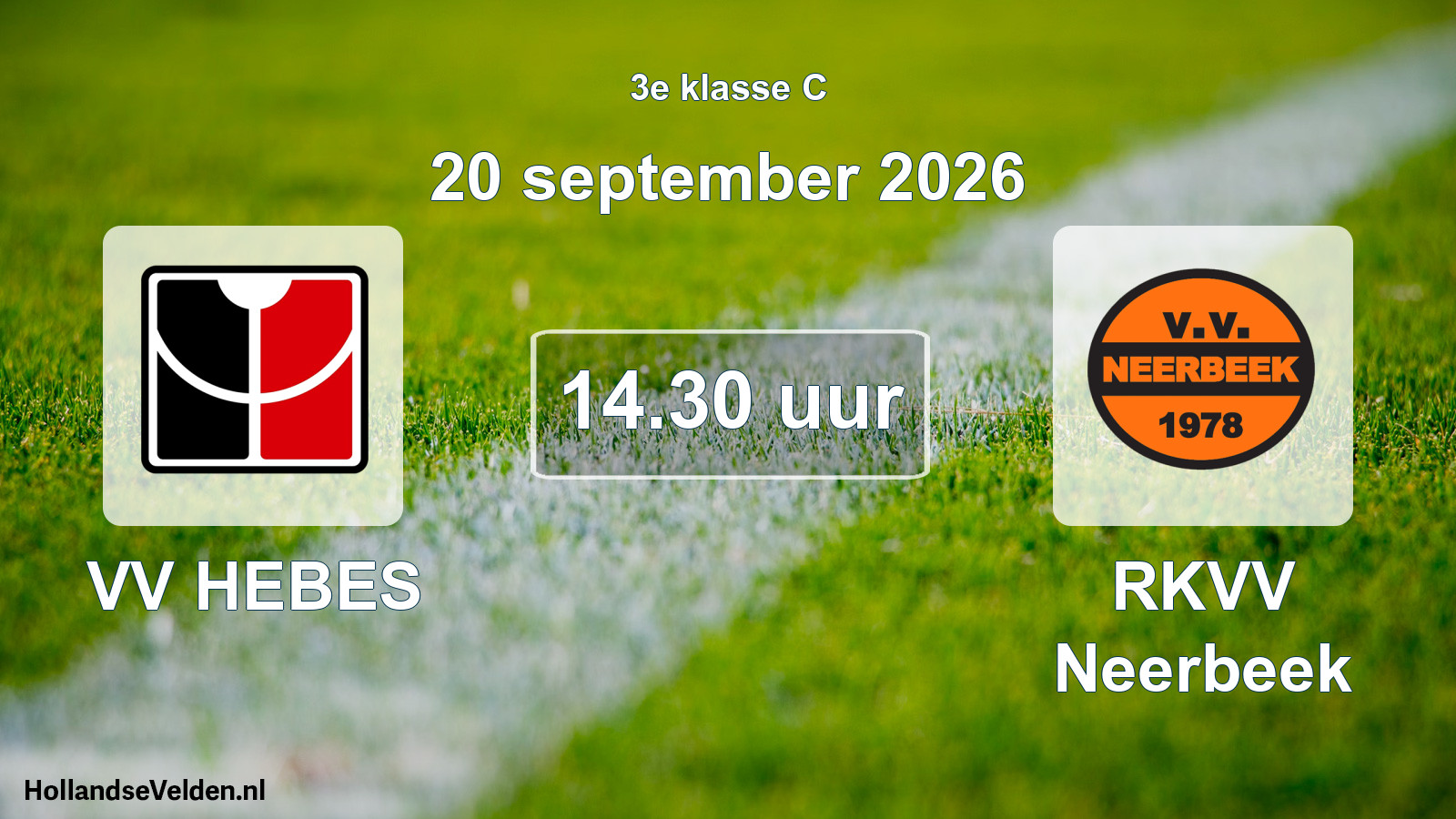 Geplande wedstrijd: VV HEBES - RKVV Neerbeek (20 september 2026)