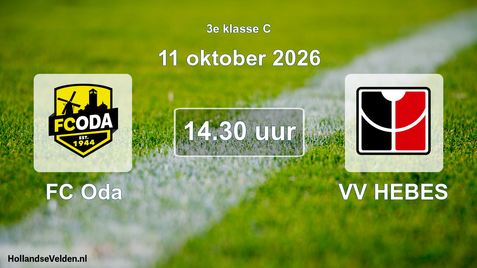 Geplande wedstrijd: FC Oda - VV HEBES (11 oktober 2026)