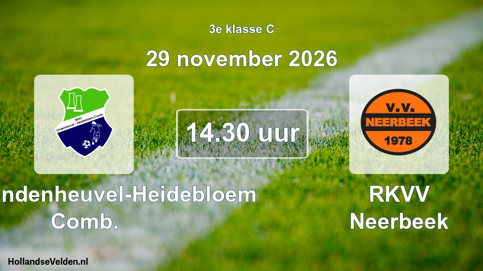 Geplande wedstrijd: RKFC Lindenheuvel-Heidebloem Comb. - RKVV Neerbeek (29 november 2026)