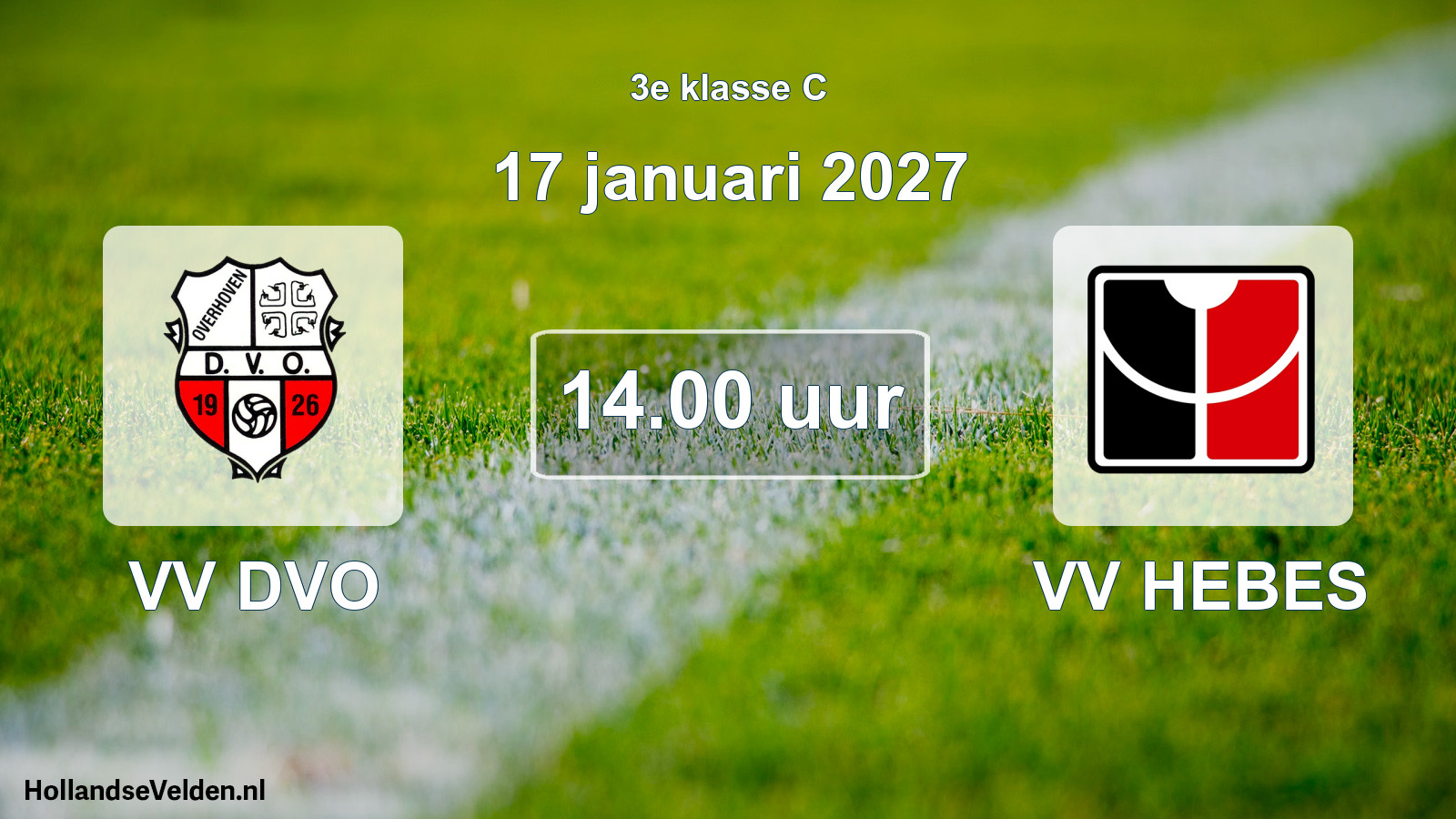 Geplande wedstrijd: VV DVO - VV HEBES (17 januari 2027)