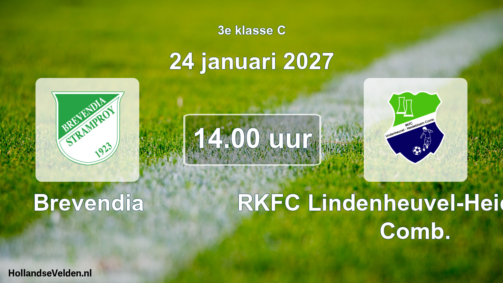 Geplande wedstrijd: Brevendia - RKFC Lindenheuvel-Heidebloem Comb. (24 januari 2027)