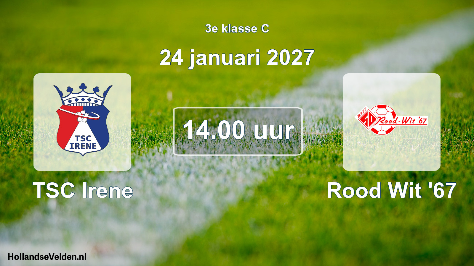 Geplande wedstrijd: TSC Irene - Rood Wit '67 (24 januari 2027)