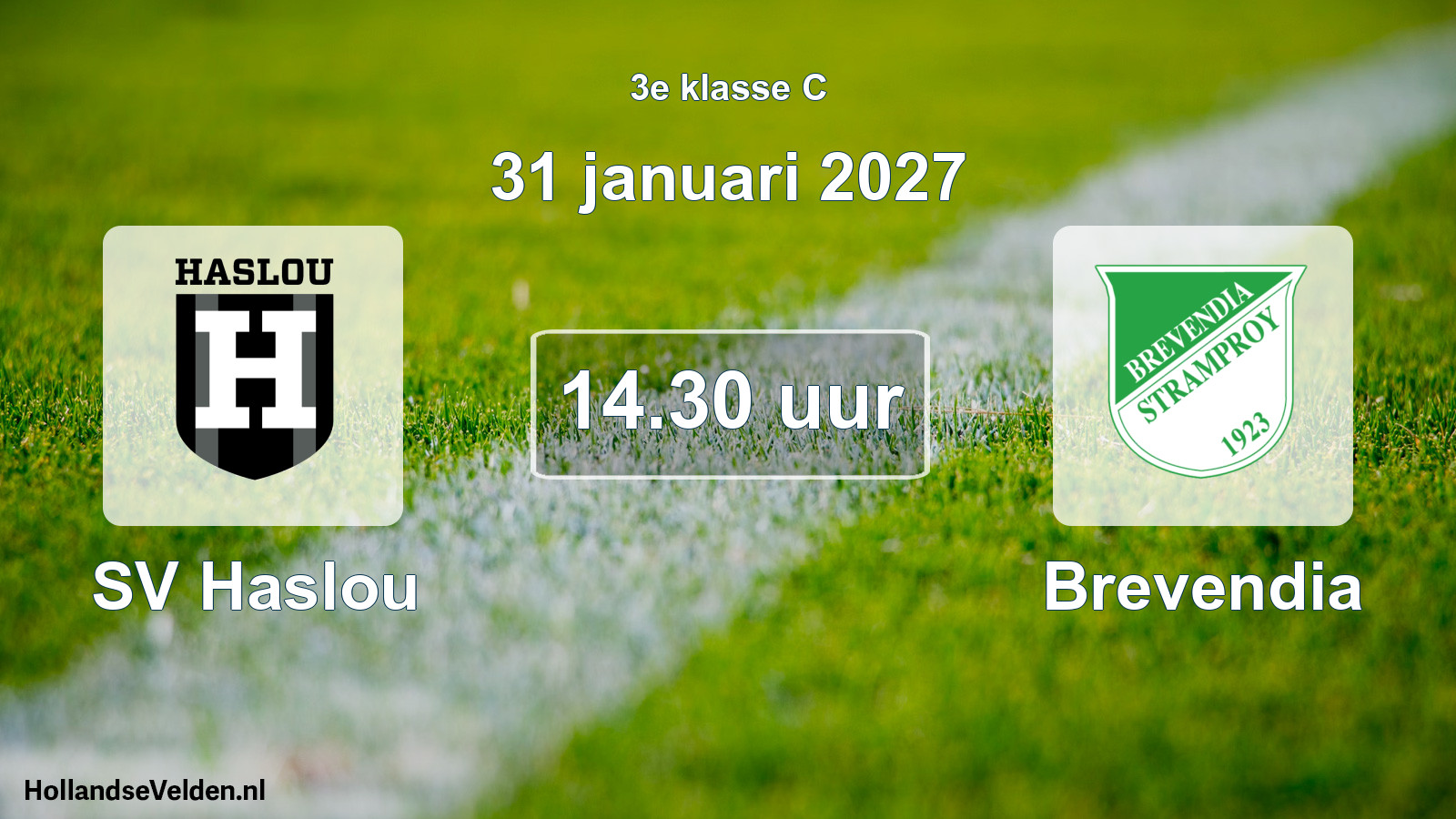 Geplande wedstrijd: SV Haslou - Brevendia (31 januari 2027)