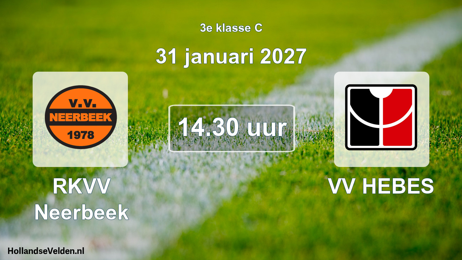 Geplande wedstrijd: RKVV Neerbeek - VV HEBES (31 januari 2027)